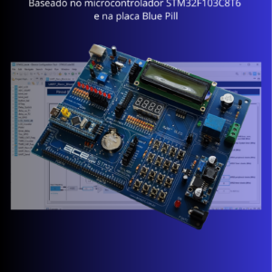 Ebook STM32 com STM32CubeIDE - Baseado no microcontrolador STM32F103C8T6 e na placa Blue Pill